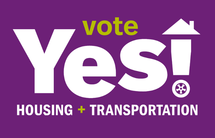 Vote Yes on Housing and Transportation
